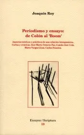 Periodismo y ensayo: de Colón al ''Boom''