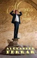 Memoirs of a Swine