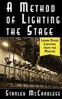 A Method of Lighting the Stage 4th Edition
