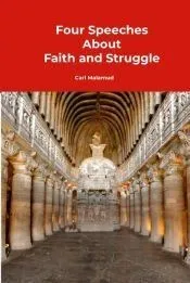 Four Speeches About Faith and Struggle