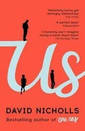 Us: The Booker Prize-longlisted Novel from the Author of ONE DAY