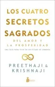 Los Cuatro Secretos Sagrados Del Amor Y La Prosperidad