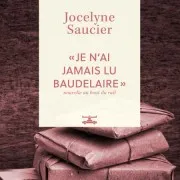 « Je N’ai Jamais Lu Baudelaire »