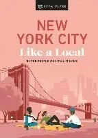 New York City Like a Local: By the People Who Call It Home