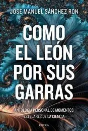 Como al león por sus garras