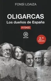 Oligarcas: Los dueños de España