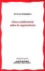 Cinco conferencias sobre la esquizofrenia