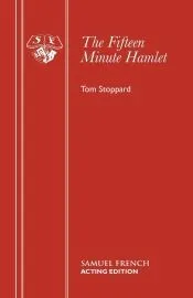 The Fifteen Minute Hamlet