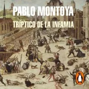 Tríptico De La Infamia