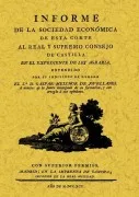 Informe Sobre El Expediente De Ley Agraria (Ed. Facsimil De La Ed . De