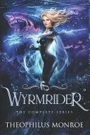 Wyrmrider: Books 1-4