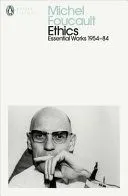 ETHICS: SUBJECTIVITY AND TRUTH