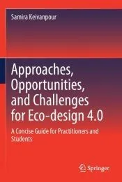Approaches, Opportunities, and Challenges for Eco-design 4.0