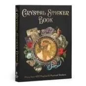 Crystal Sticker Book: More Than 400 Magickal & Mystical Stickers