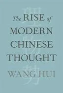 The Rise of Modern Chinese Thought