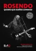 Rosendo.: Quiero que sueñes conmigo