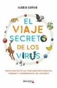 El Viaje Secreto De Los Virus