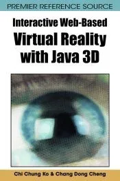 Interactive Web-Based Virtual Reality with Java 3D
