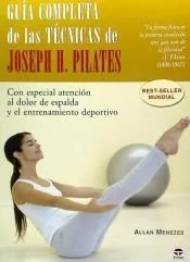 GUÍA COMPLETA DE LAS TÉCNICAS DE JOSEPH H. PILATES