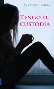 Tengo tu custodia
