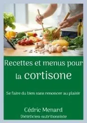 Recettes et menus pour la cortisone