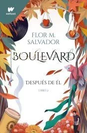 Boulevard Libro 2. Después de él (Boulevard 2)