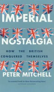 Imperial nostalgia