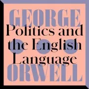 Politics And The English Language