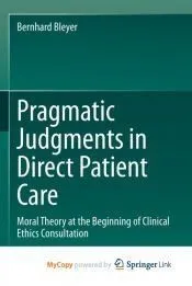 Pragmatic Judgments in Direct Patient Care