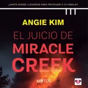 El Juicio De Miracle Creek (Acento Latinoamericano)