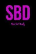 SBD Silent But Deadly: Blank Unlined Journal