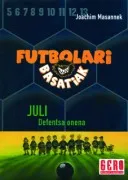 Futbolari Basatiak 4: Juli Defentsarik Onena
