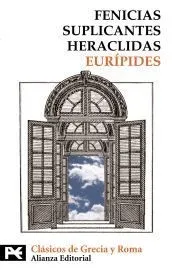 Fenicias. Suplicantes. Heraclidas