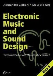 Electronic Music and Sound Design - Theory and Practice with Max and Msp - Volume 1 (Second Edition)