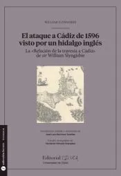 El ataque a Cádiz de 1596 visto por un hidalgo inglés