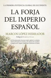 FORJA DEL IMPERIO ESPAÑOL, LA