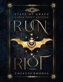 Run Riot: State of Grace 1 - Large Print Edition