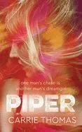 Piper: A Dream Girls Novel