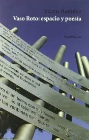 Vaso roto, espacio para la poesía