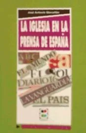 La Iglesia en la prensa de España