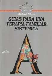 Guías para una terapia familiar sistémica