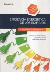Eficiencia energética de los edificios. Certificación energética
