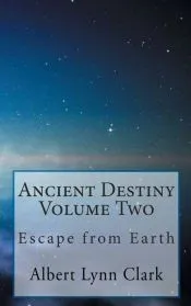 Ancient Destiny: Escape from Earth