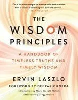 The Wisdom Principles: A Handbook of Timeless Truths and Timely Wisdom