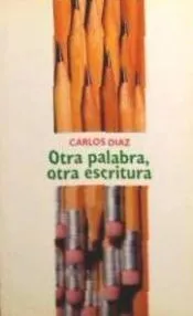 Otra palabra, otra escritura