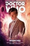 Doctor Who: The Eleventh Doctor: The Sapling Volume 3 - Branches