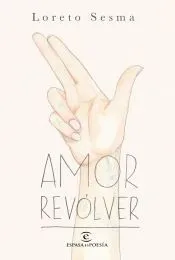 Amor revólver