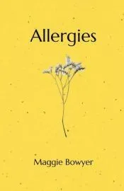 Allergies: Poems on Grieving and Loving
