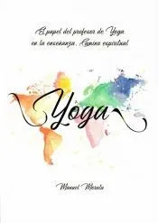 El papel del profesor de yoga en la enseñanza