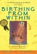Birthing From Within